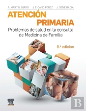 Atención Primaria. Problemas De Salud En La Consulta De Medicina De Familia (8ª Ed.)
