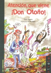 Atención, Que Viene ¡Don Otoño!