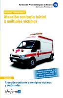 Atención Sanitaria A Múltiples V¡Ctimas Y Catástrofes