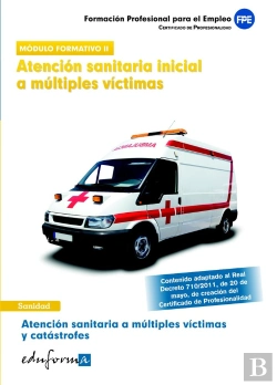 Bertrand.pt - Atención Sanitaria A Múltiples V¡Ctimas Y Catástrofes