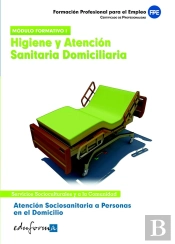 Atención Sociosanitaria A Personas En El Domicilio. Higiene Y Atención Sanitaria Domiciliaria