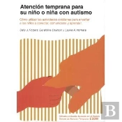 Atención Temprana Para Su Niño O Niña Con Autismo