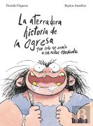 Aterradora Historia De La Ogresa, La
