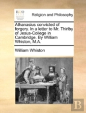 Athanasius Convicted Of Forgery. In A Le