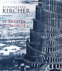 Bertrand.pt - Athanasius Kircher ; Le Théâtre Du Monde