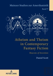 Atheism And Theism In Contemporary Fantasy Fiction