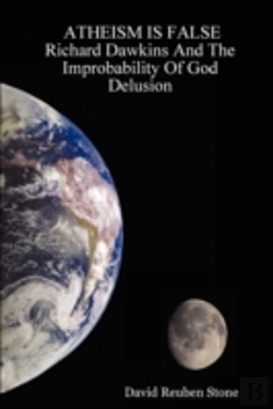 Bertrand.pt - Atheism Is False - Richard Dawkins And The Improbability Of God Delusion