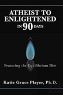Atheist To Enlightened In 90 Days