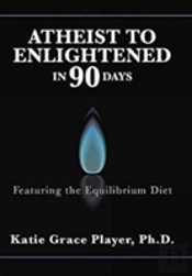 Atheist To Enlightened In 90 Days