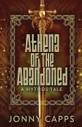 Athena - Of The Abandoned