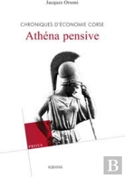 Athéna Pensive ; Chroniques D'Économie Corse