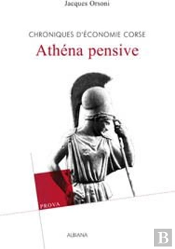 Bertrand.pt - Athéna Pensive ; Chroniques D'Économie Corse