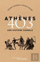 Athènes 403 ; Une Histoire Chorale