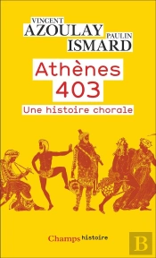 Athènes 403 : Une Histoire Chorale