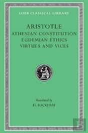 Athenian Constitution. Eudemian Ethics. Virtues And Vices