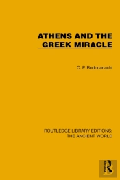 Athens And The Greek Miracle