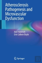 Atherosclerosis Pathogenesis And Microvascular Dysfunction