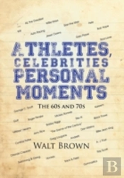 Athletes, Celebrities Personal Moments