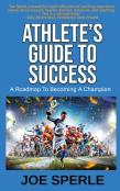Athlete'S Guide To Success