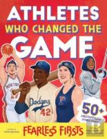 Athletes Who Changed The Game