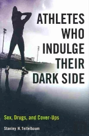 Athletes Who Indulge Their Dark Side