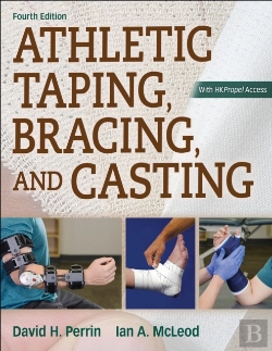 Bertrand.pt - Athletic Taping, Bracing, And Casting, 4th Edition With Web Resource