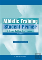 Athletic Training Student Primer