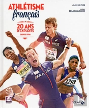 Athletisme Francais 20 Ans D'Exploits 1996-2015