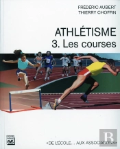 Athletisme. Les Courses T.3