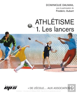 Bertrand.pt - Athlétisme T.1 ; Les Lancers