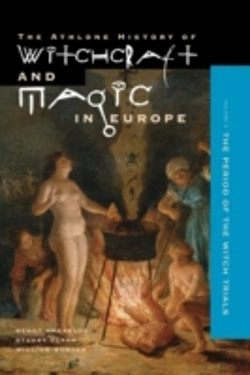 Bertrand.pt - Athlone History Of Witchcraft And Magic In Europewitchcraft And Magic In The Period Of The Witch Trials