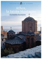 Athos ; La Sainte Montagne