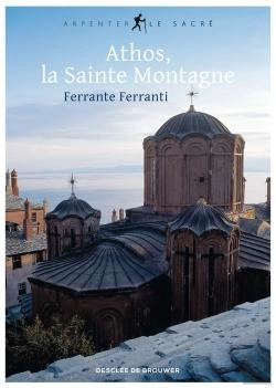 Bertrand.pt - Athos ; La Sainte Montagne