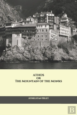 Bertrand.pt - Athos Or The Mountain Of The Monks