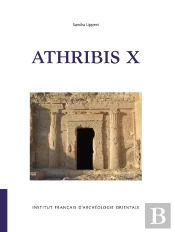 Athribis X : Les Graffiti Et Dipinti Du Spéos De Hout-Répit