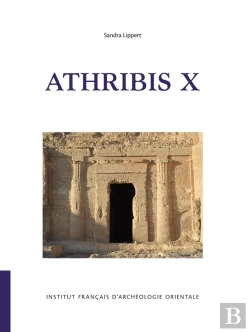 Bertrand.pt - Athribis X : Les Graffiti Et Dipinti Du Spéos De Hout-Répit
