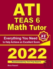 Ati Teas 6 Math Tutor: Everything You Ne
