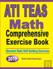 Ati Teas Math Comprehensive Exercise Book