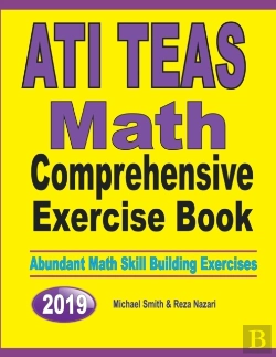 Bertrand.pt - Ati Teas Math Comprehensive Exercise Book