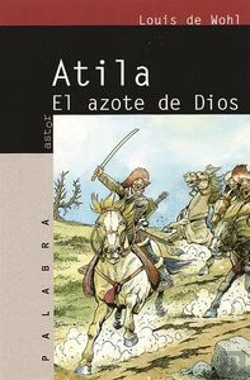 Bertrand.pt - Atila. El Azote De Dios