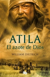 Atila. El Azote De Dios