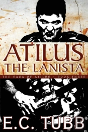 Atilus The Lanista