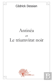 Atinéa Et Le Triumvirat Noir