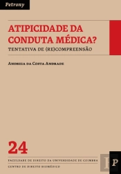 Atipicidade da Conduta Médica?
