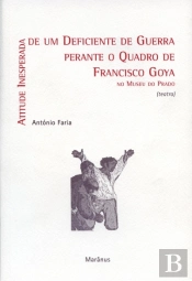 Atitude Inesperada de um Deficiente de Guerra Perante o Quadro de Francisco Goya no Museu do Prado (teatro)