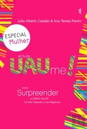 Atitude Uaume! (Especial Mulher)