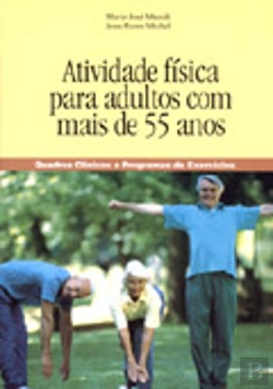 Bertrand.pt - Atividade Física para Adultos Com Mais de 55 Anos