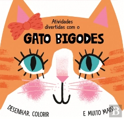 Bertrand.pt - Atividades Divertidas com o Gato Bigodes