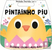 Atividades Divertidas com o Pintainho Piu