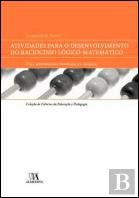 Atividades para o Desenvolvimento do Raciocínio Lógico-Matemático